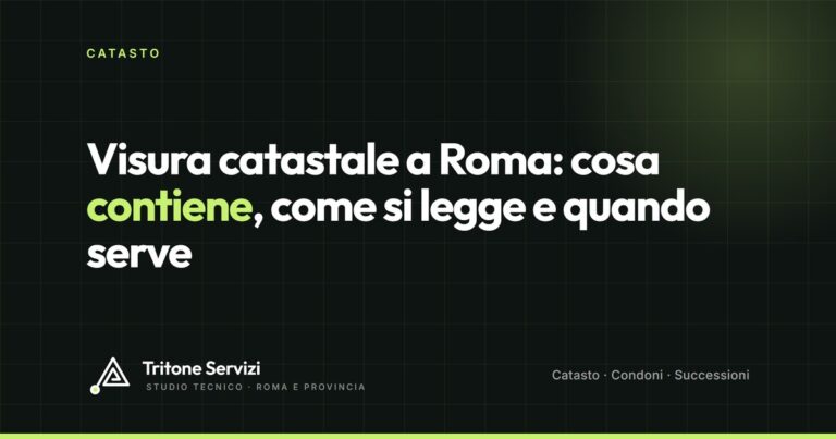 Visura catastale a Roma: cosa contiene, come si legge e quando serve