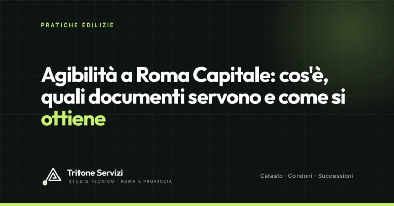 Agibilità a Roma Capitale: cos’è, quali documenti servono e come si ottiene