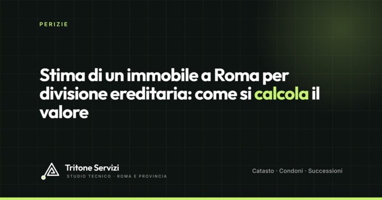 Stima di un immobile per divisione ereditaria: come si calcola il valore