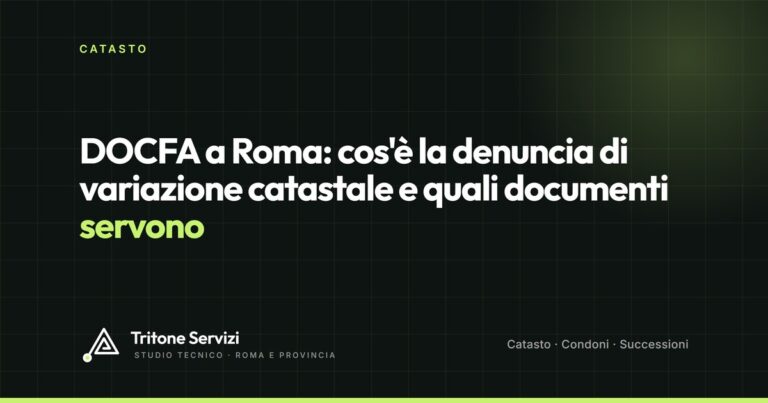 DOCFA: cos’è la denuncia di variazione catastale, quando serve e quali documenti prepara il geometra