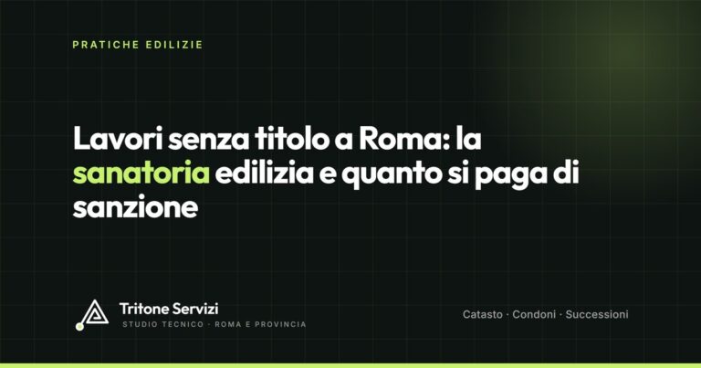 Lavori senza titolo: come regolarizzare con la sanatoria edilizia e quanto si paga di sanzione